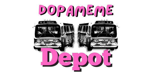 DopaMeme Depot